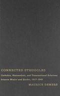 Connected Struggles: Catholics, Nationalists, and