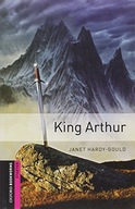 OXFORD BOOKWORMS LIBRARY: STARTER LEVEL:: KING ARTHUR: STARTER (250 HEADWOR