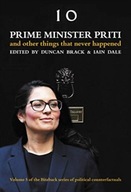 Prime Minister Priti: And Other Things That Never