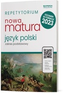 Nowa matura 2024. Język polski. Repetytorium. Zakres podstawowy