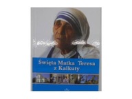 Święta Matka Teresa z Kalkuty - Szymon. Brzeski