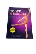Anatomia w tańcu Haas Greene Jacqui