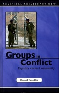 Groups in Conflict: Equality Versus Community