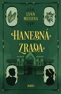 Hanebná zrada Lynn Messina