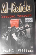 Al-Kaida bractwo terroru - P. L. Williams