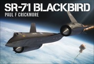 SR-71 Blackbird Crickmore Paul F.