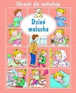 Dzień malucha. Obrazki dla maluchów