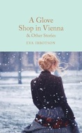 A Glove Shop in Vienna and Other Stories Ibbotson