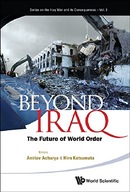 Beyond Iraq: The Future Of World Order Praca