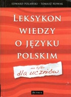 Leksykon wiedzy o języku polskim Edward Polański, Tomasz Nowak