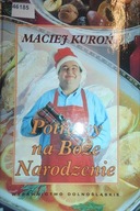 Potrawy na Boże Narodzenie - Maciej Kuroń