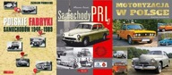 Samochody PRL-u + Polskie fabryki + Motoryzacja