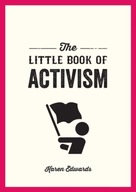 The Little Book of Activism: A Pocket Guide to