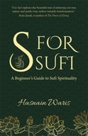 S for Sufi: A Beginner s Guide to Sufi