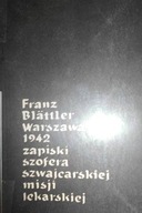Warszawa 1942 - Franz Blattler