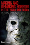 Making and Remaking Horror in the 1970s and