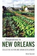 Cooperatives in New Orleans: Collective Action
