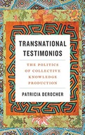 Transnational Testimonios: The Politics of