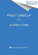 Fault Lines: A Novel Itami Emily