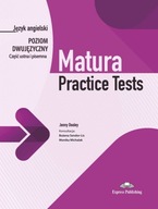 Matura Practice Tests. Język angielski. Poziom dwujęzyczny. Część ustna i p