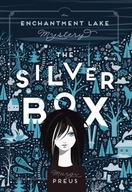 The Silver Box: An Enchantment Lake Mystery Preus