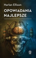 Opowiadania najlepsze Harlan Ellison