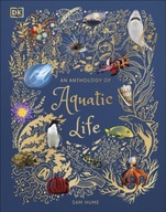 An Anthology of Aquatic Life Hume Sam