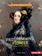 Ada Lovelace: Programming Pioneer Bodden Valerie