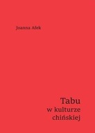 TABU W KULTURZE CHIŃSKIEJ JOANNA AFEK