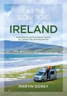 Take the Slow Road: Ireland: Inspirational