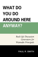 What Do You Do Around Here Anyway?: Real-Life