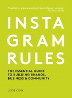 Instagram Rules: The Essential Guide to Building