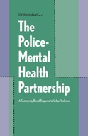 The Police-Mental Health Partnership: A