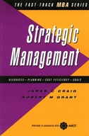 STRATEGIC MANAGEMENT - JAMES CRAIG ROBERT M. GRANT