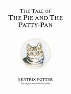 The Tale of The Pie and The Patty-Pan: The