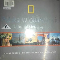 Polska w obiektywie National Geographic -