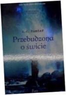 Przebudzona o świcie - C. C. Hunter