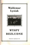 WYSPY BEZLUDNE - WALDEMAR ŁYSIAK
