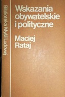 Wskazania obywatelskie i polityczne - Maciej Rataj