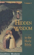 Hidden Wisdom in the Holy Bible, Volume 1 Hodson