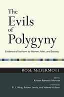 The Evils of Polygyny: Evidence of Its Harm to