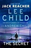 The Secret: Jack Reacher, Book 28 Andrew Child, Lee Child