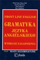 GRAMATYKA JĘZYKA ANGIELSKIEGO FRONT LINE ENGLISH