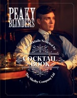 The Of Peaky Blinders Cocktail Book: 40 Cocktails