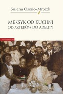 MEKSYK OD KUCHNI SUSANA OSORIO-MROŻEK EBOOK