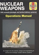 Nuclear Weapons Manual: All models from 1945