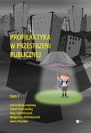 PROFILAKTYKA W PRZESTRZENI PUBLICZNEJ