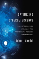 Optimizing Cyberdeterrence: A Comprehensive