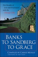 Banks to Sandberg to Grace: Five Decades of Love