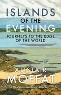 Islands of the Evening: Journeys to the Edge of